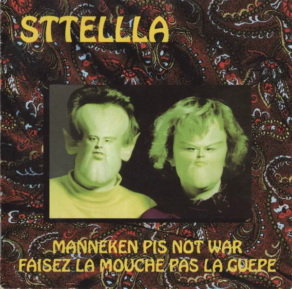 Sttellla — Manneken Pis Not War / Faisez La Mouche Pas La Guêpe, cover art