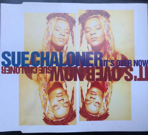 Sue Chaloner — It's Over Now, cover art