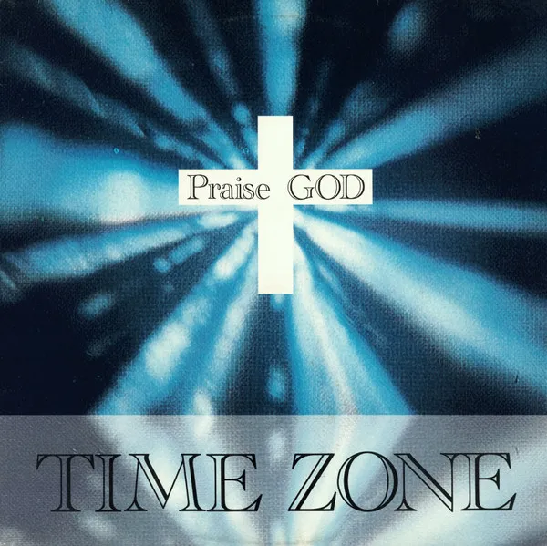 Time Zone (3) — Praise God, cover art
