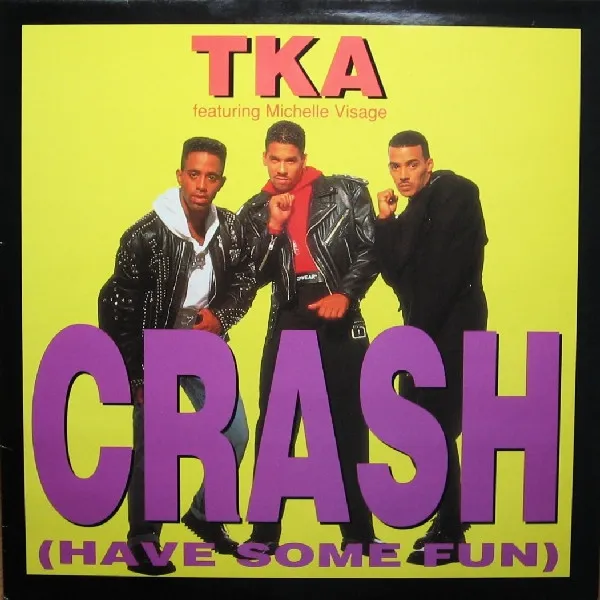 TKA featuring Michelle Visage — Crash (Have Some Fun), cover art