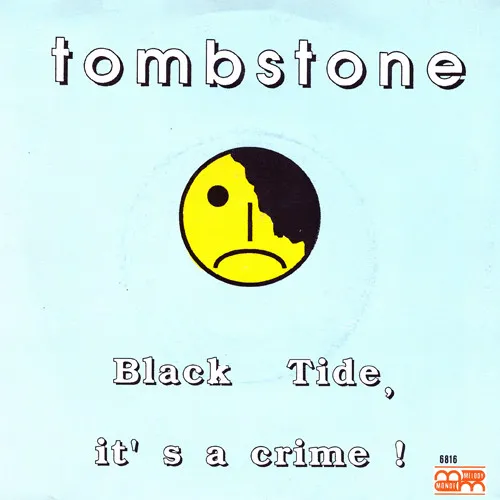 Tombstone (22) — Black Tide, It's A Crime, cover art