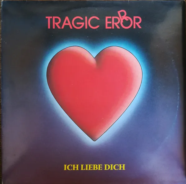 Tragic Error — Ich Liebe Dich, cover art