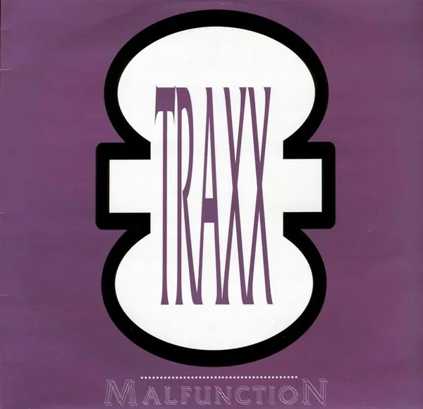 Traxx — Malfunction, cover art