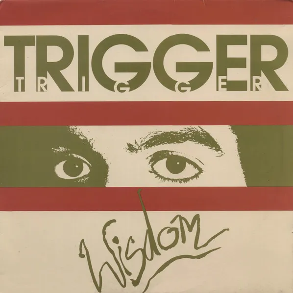 Trigger (7) — Wisdom, cover art