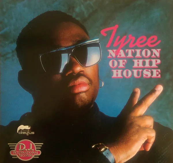 Tyree Cooper — Nation Of Hip House, cover art