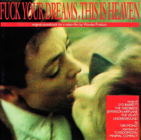 Various — Fuck Your Dreams, This Is Heaven, cover art