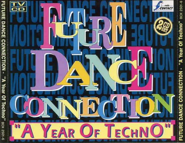 Various — Future Dance Connection - "A Year Of Techno", cover art