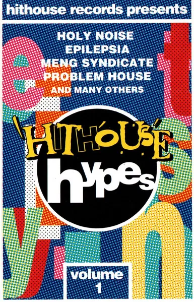Various — Hithouse Records Presents - Hithouse Hypes - Volume 1, cover art