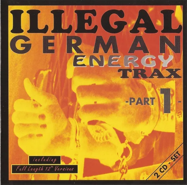 Various — Illegal German Energy Trax - Part 1, cover art