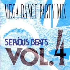 Various — Serious Beats Vol. 4 (Mega Dance Party Mix), cover art