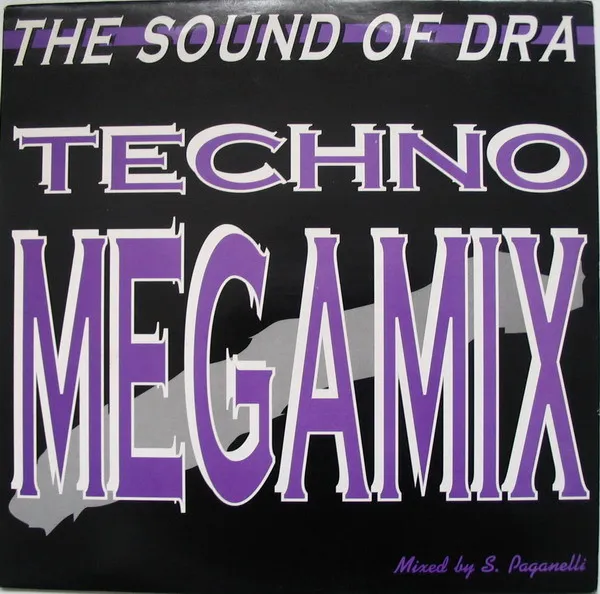 Various — The Sound Of DRA - Technomegamix, cover art