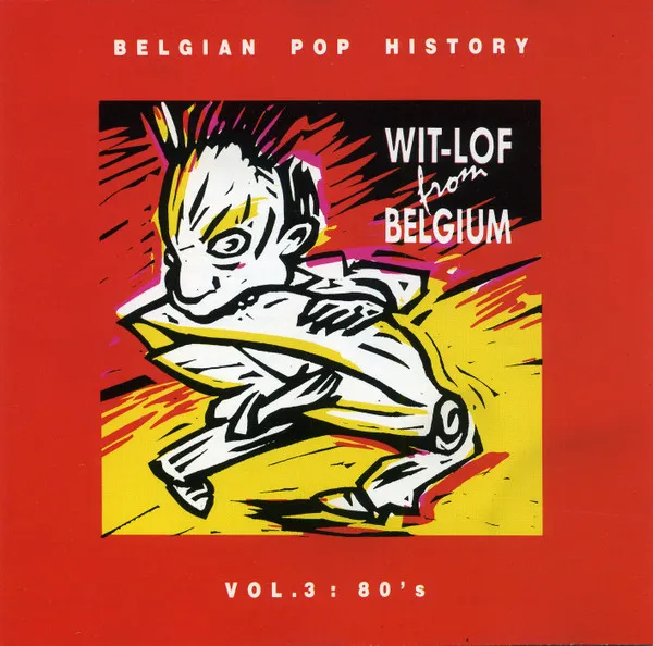 Various — Wit-Lof From Belgium Vol. 3: 80's, cover art