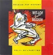 Various — Wit-Lof From Belgium Vol. 4: 80's Part Two, cover art