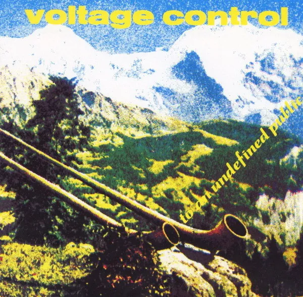 Voltage Control — To An Undefined Public, cover art