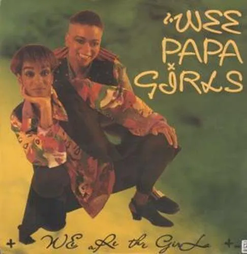 Wee Papa Girl Rappers — Wee Are The Girls, cover art