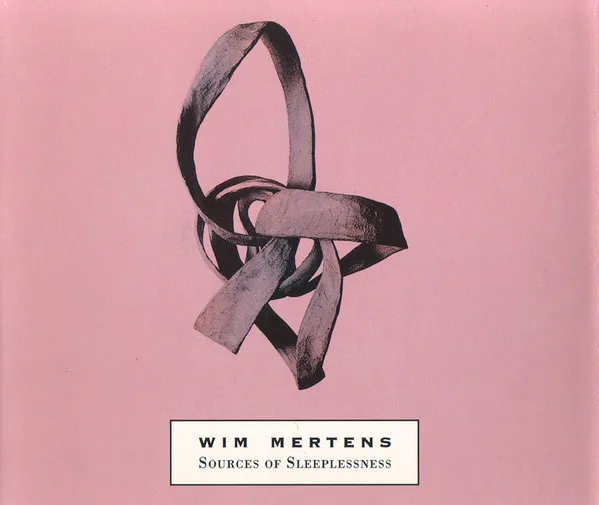 Wim Mertens — Sources Of Sleeplessness, cover art