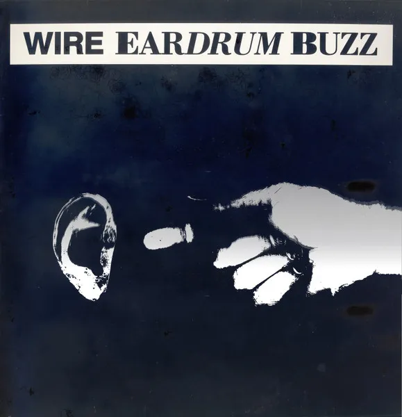 Wire — Eardrum Buzz, cover art