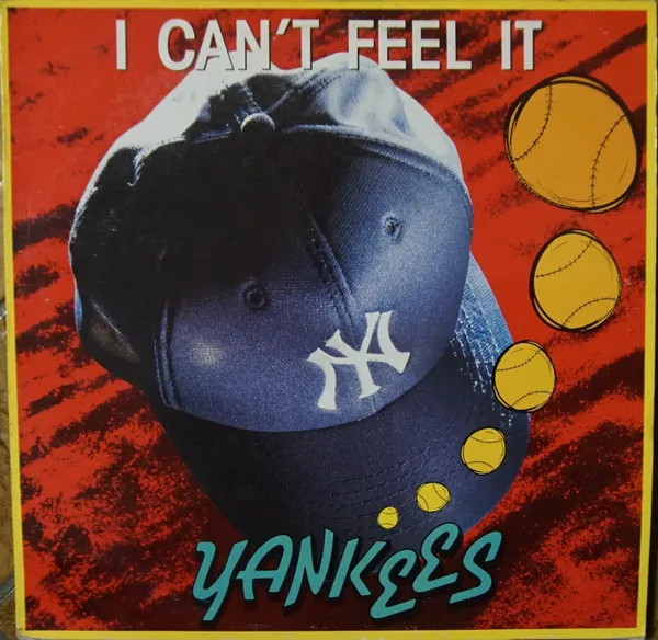 Yankees — I Can't Feel It, cover art