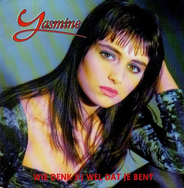 Yasmine (2) — Wie Denk Jij Wel Dat Je Bent, cover art