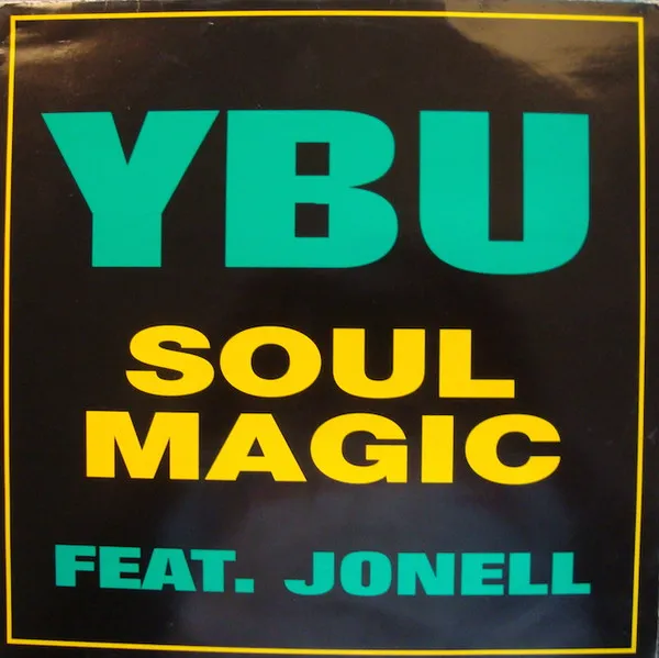 YBU Feat. Jonell (2) — Soul Magic, cover art